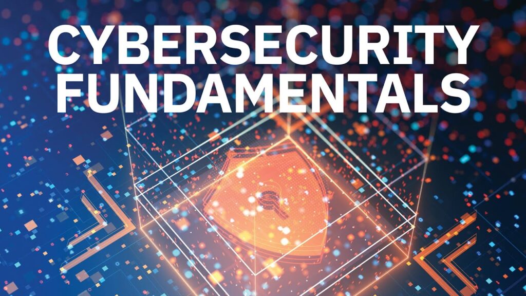 Cybersecurity Fundamentals